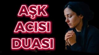 ÇEVİRGEL DUASI: Giden Kişinin Geri Dönmesi için Özletme Duası! #dualar